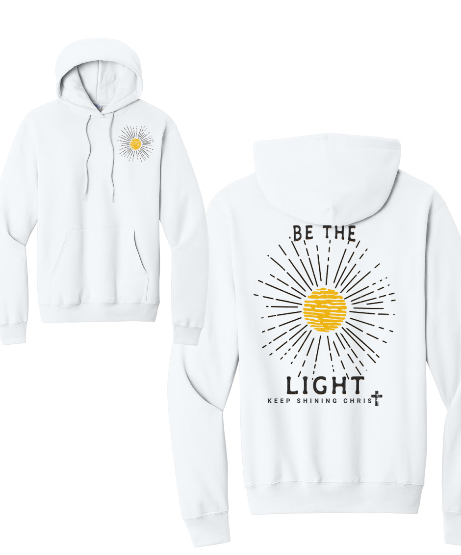 BE THE LIGHT 1- Port & Co™ Core Fleece Pullover HOODED Sweatshirt
