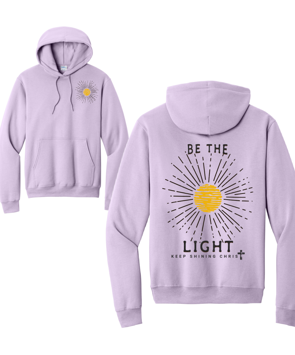BE THE LIGHT 1- Port & Co™ Core Fleece Pullover HOODED Sweatshirt