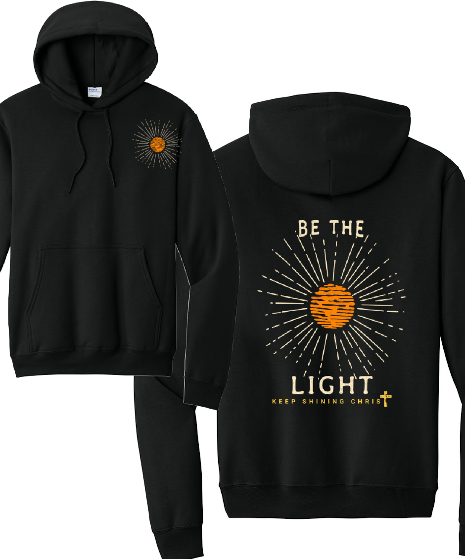 BE THE LIGHT 1- Port & Co™ Core Fleece Pullover HOODED Sweatshirt