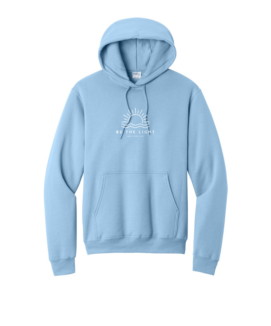 BE THE LIGHT - Port & Co™ Core Fleece Pullover HOODED Sweatshirt