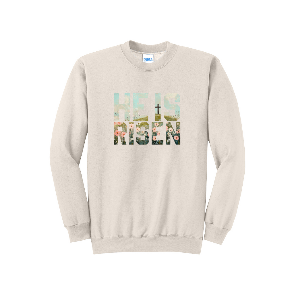 HE IS RISEN - Port & Co™ Core Fleece Pullover Crew Neck Sweatshirt