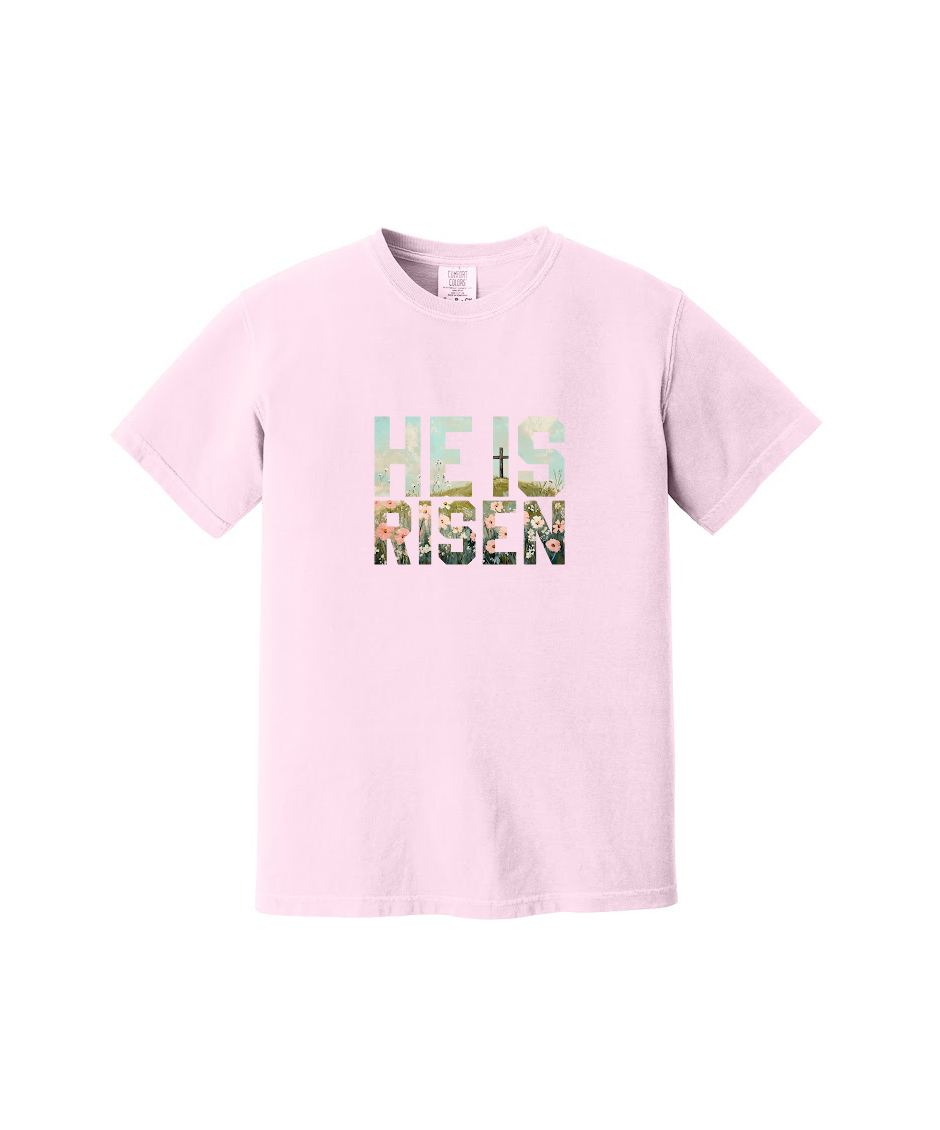 HE IS RISEN - Comfort Colors® Heavyweight Ring Spun Tee 1717