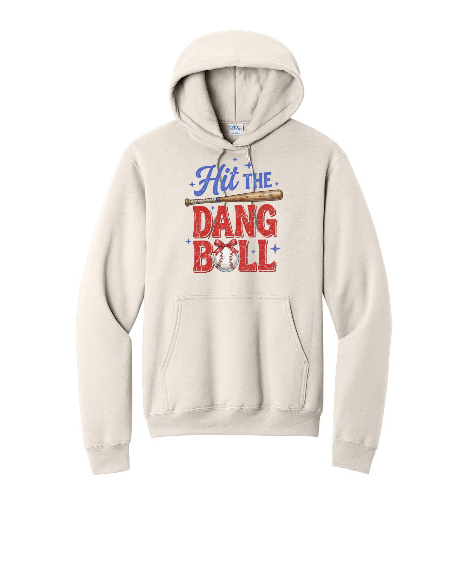 HIT THE DANG BALL - Port & Co™ Core Fleece Pullover HOODED Sweatshirt