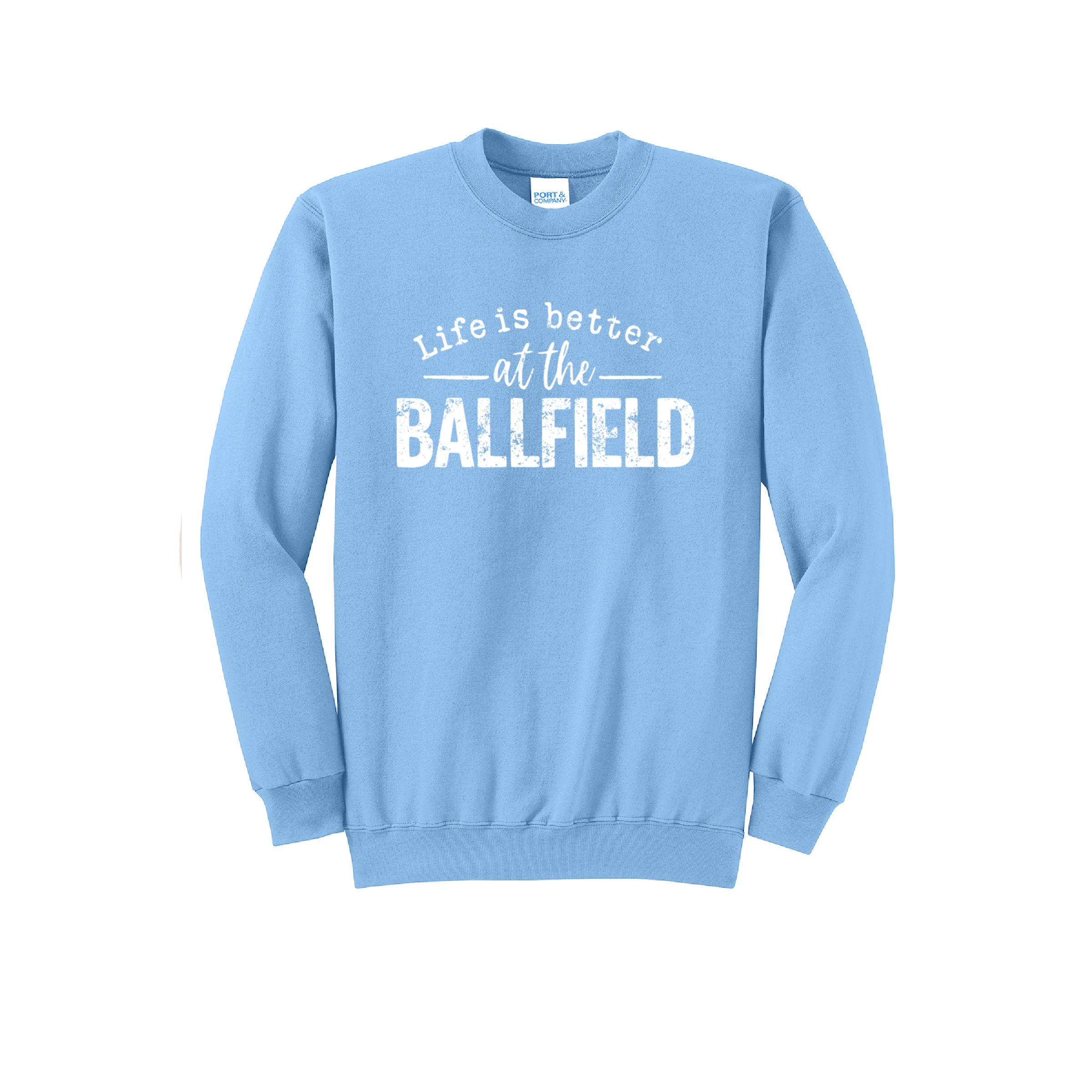 LIFE IS BETTER - Port & Co™ Core Fleece Pullover CREW NECK Sweatshirt