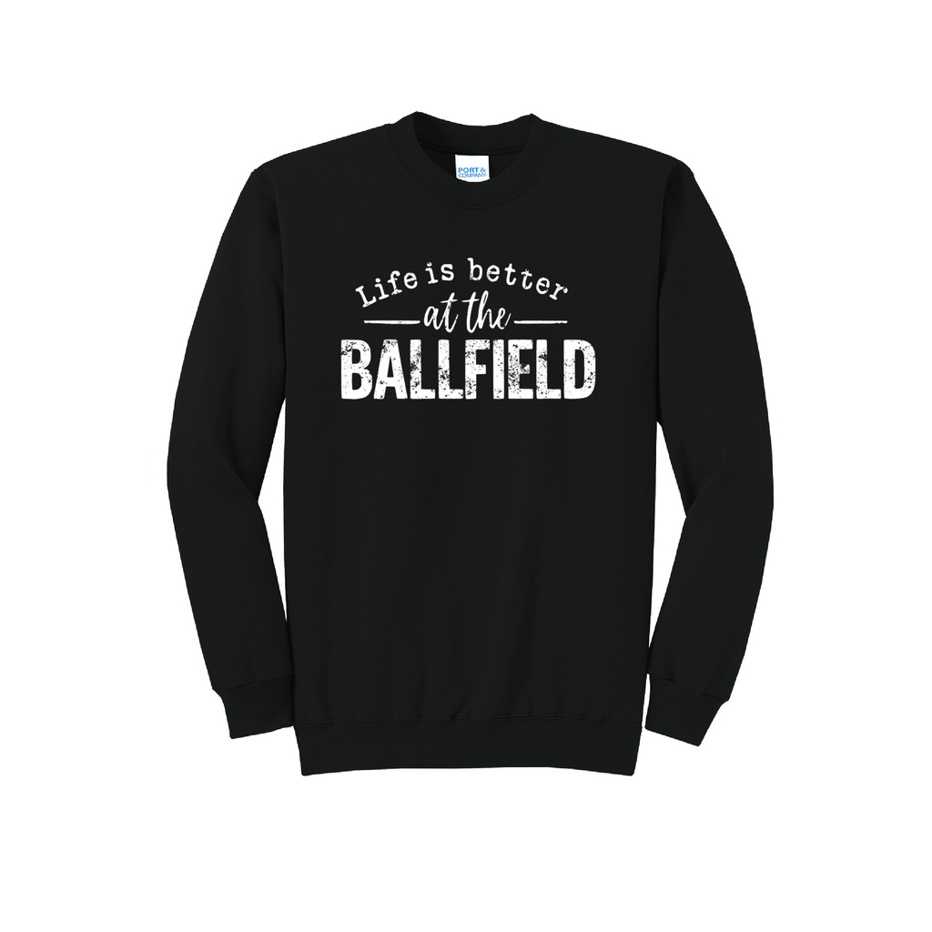 LIFE IS BETTER - Port & Co™ Core Fleece Pullover CREW NECK Sweatshirt