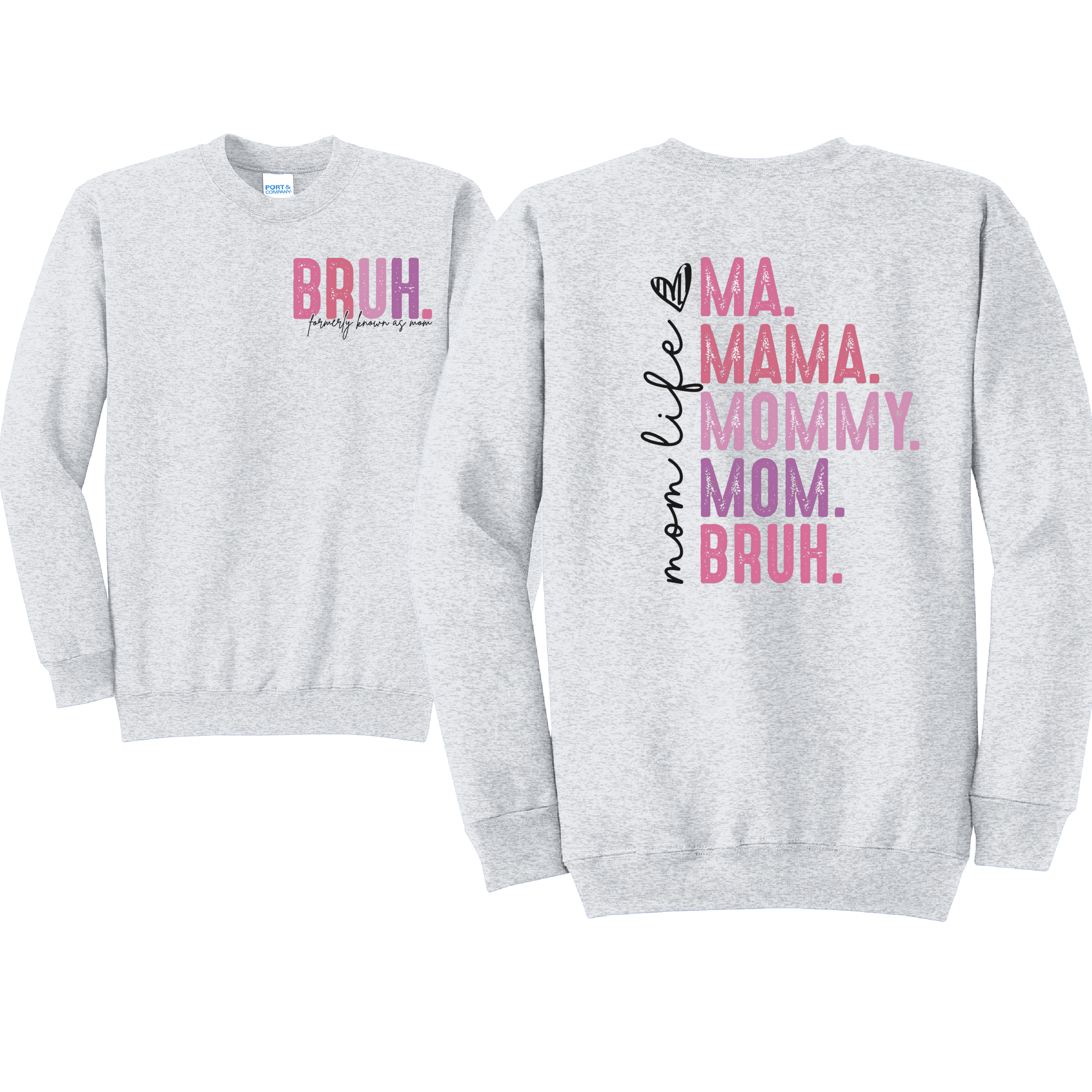 BRUH- Port & Co™ Core Fleece Pullover Crew Neck Sweatshirt