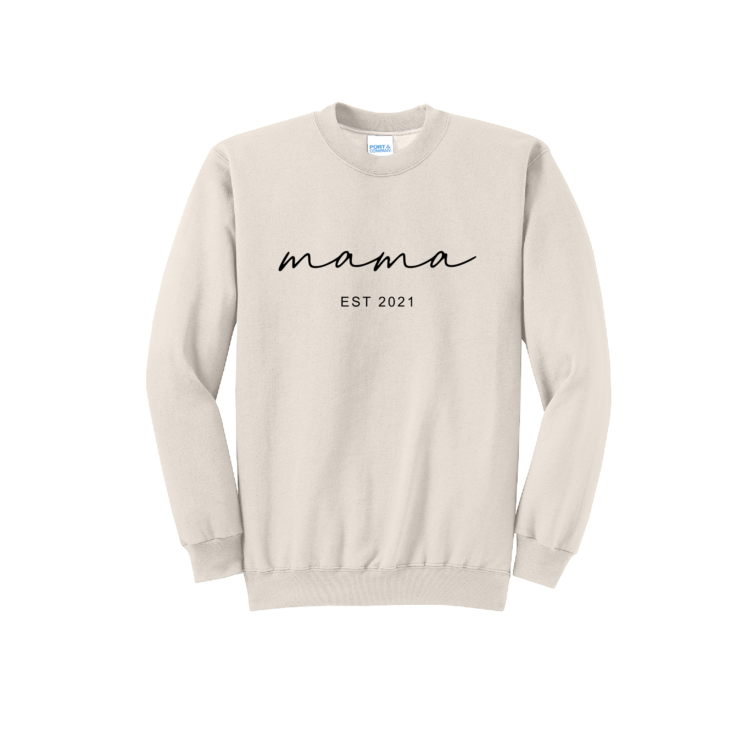 MAMA ESTABLISHED - Port & Co™ Core Fleece Pullover Crew Neck Sweatshirt