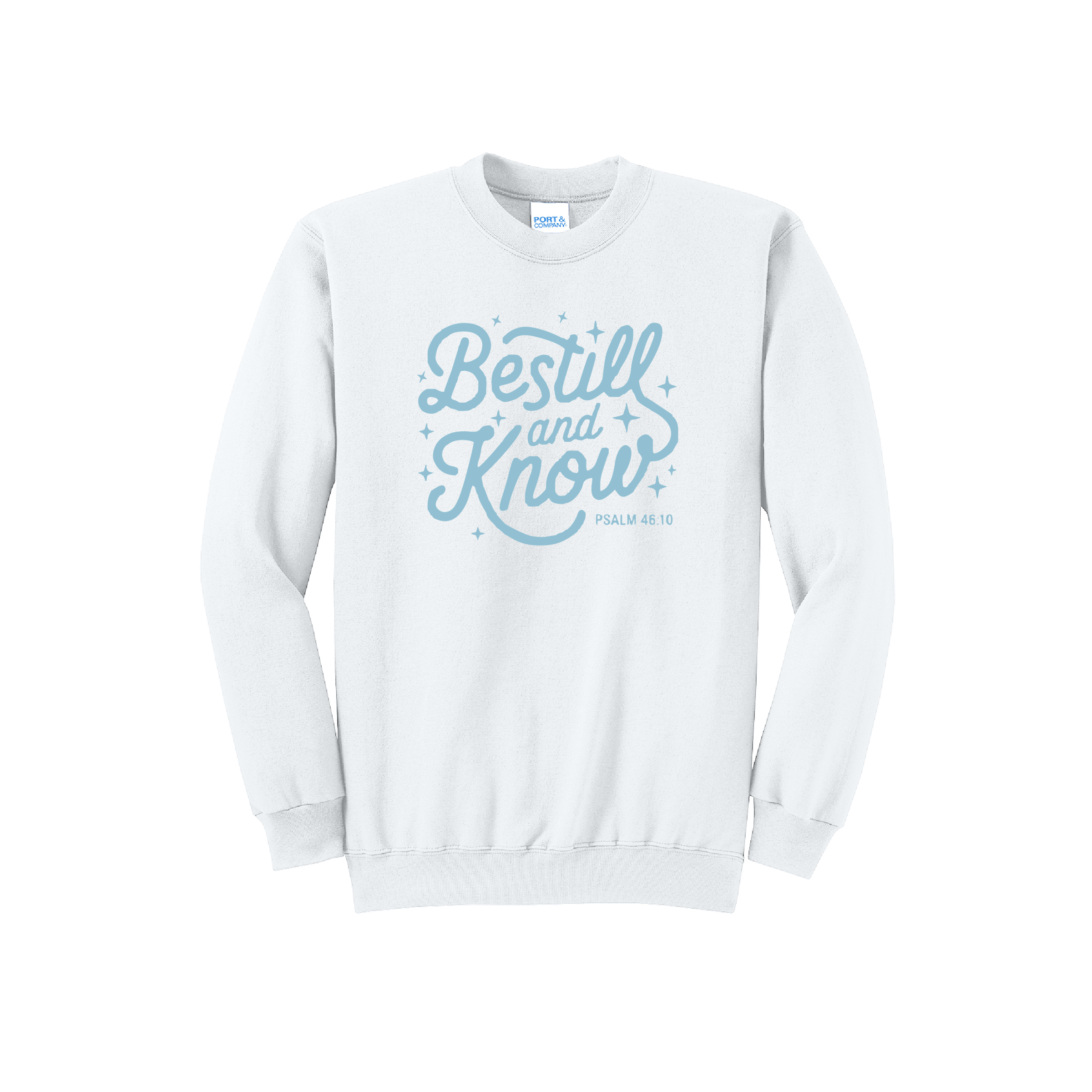 BE STILL - Port & Co™ Core Fleece Pullover Crew Neck Sweatshirt (Copy) (Copy)