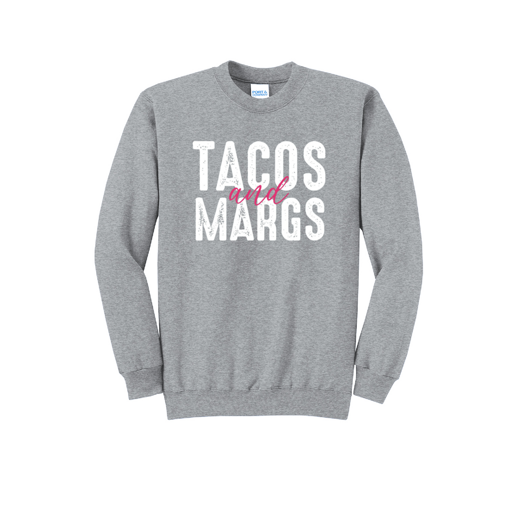 TACOS AND MARGS- Port & Co™ Core Fleece Pullover Crew Neck Sweatshirt