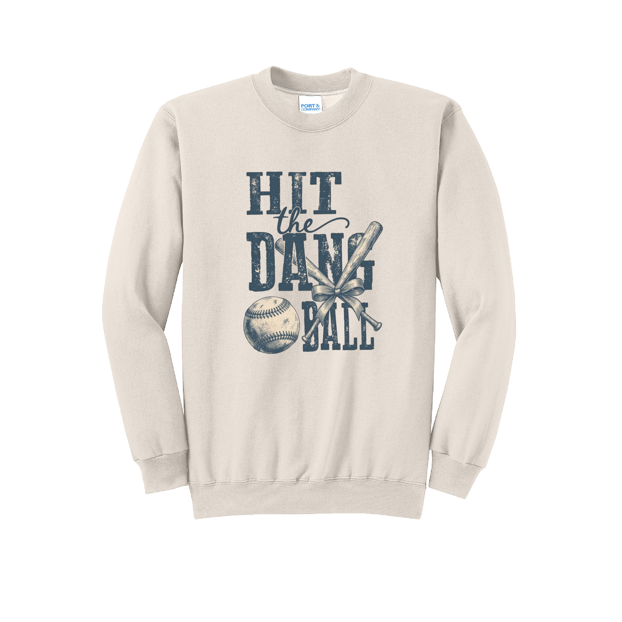 HIT THE DANG BALL1 - Port & Co™ Core Fleece Pullover CREW NECK Sweatshirt