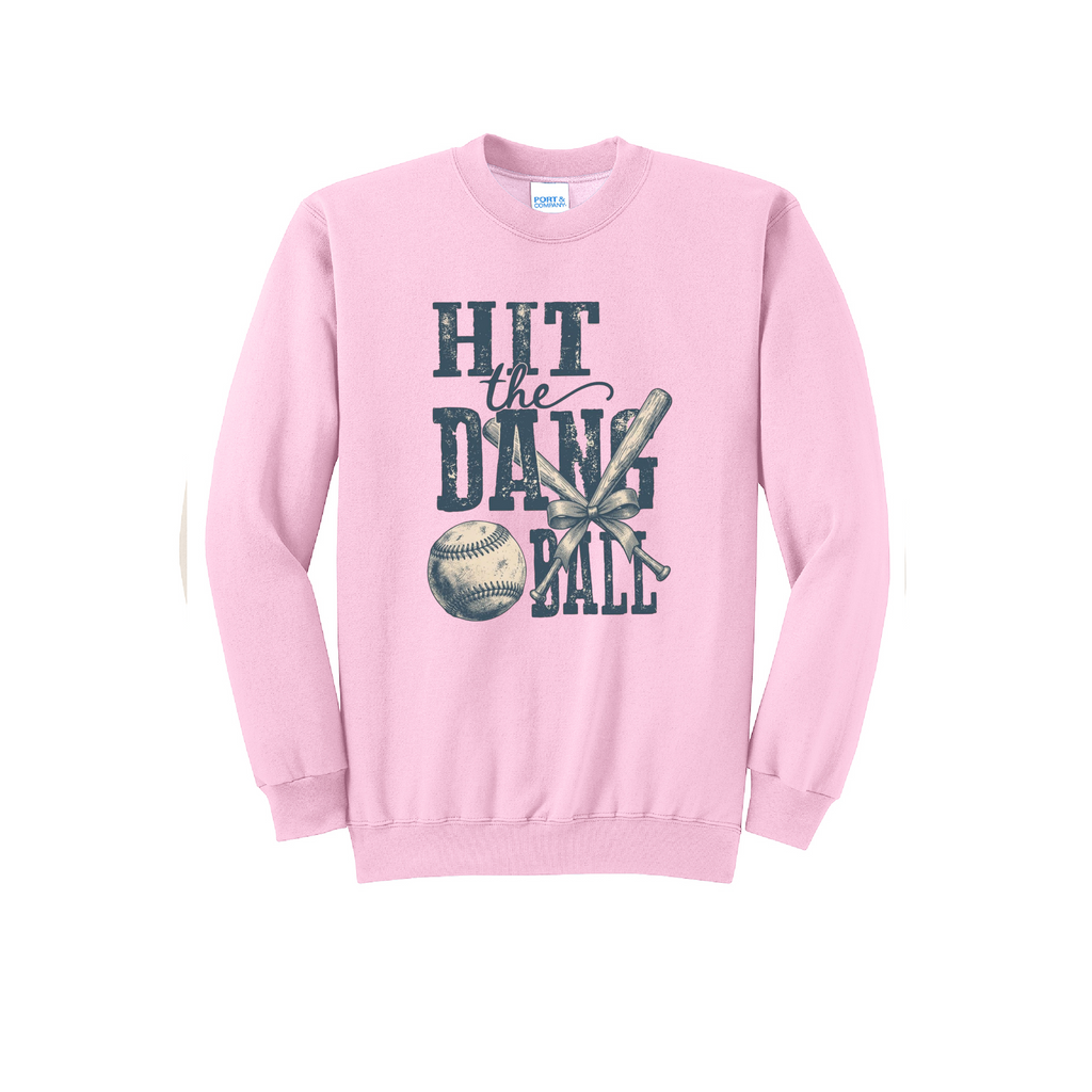 HIT THE DANG BALL1 - Port & Co™ Core Fleece Pullover CREW NECK Sweatshirt