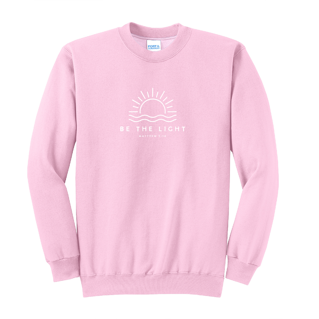 BE THE LIGHT - Port & Co™ Core Fleece Pullover Crew Neck Sweatshirt