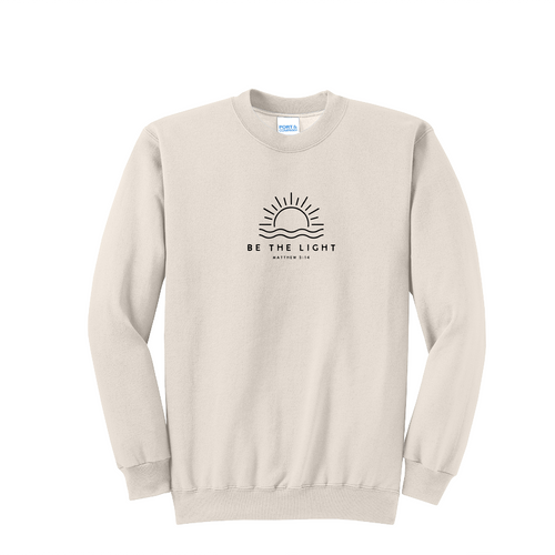 BE THE LIGHT - Port & Co™ Core Fleece Pullover Crew Neck Sweatshirt