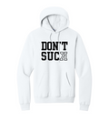 DONT SUCK - Port & Co™ Core Fleece Pullover HOODED Sweatshirt