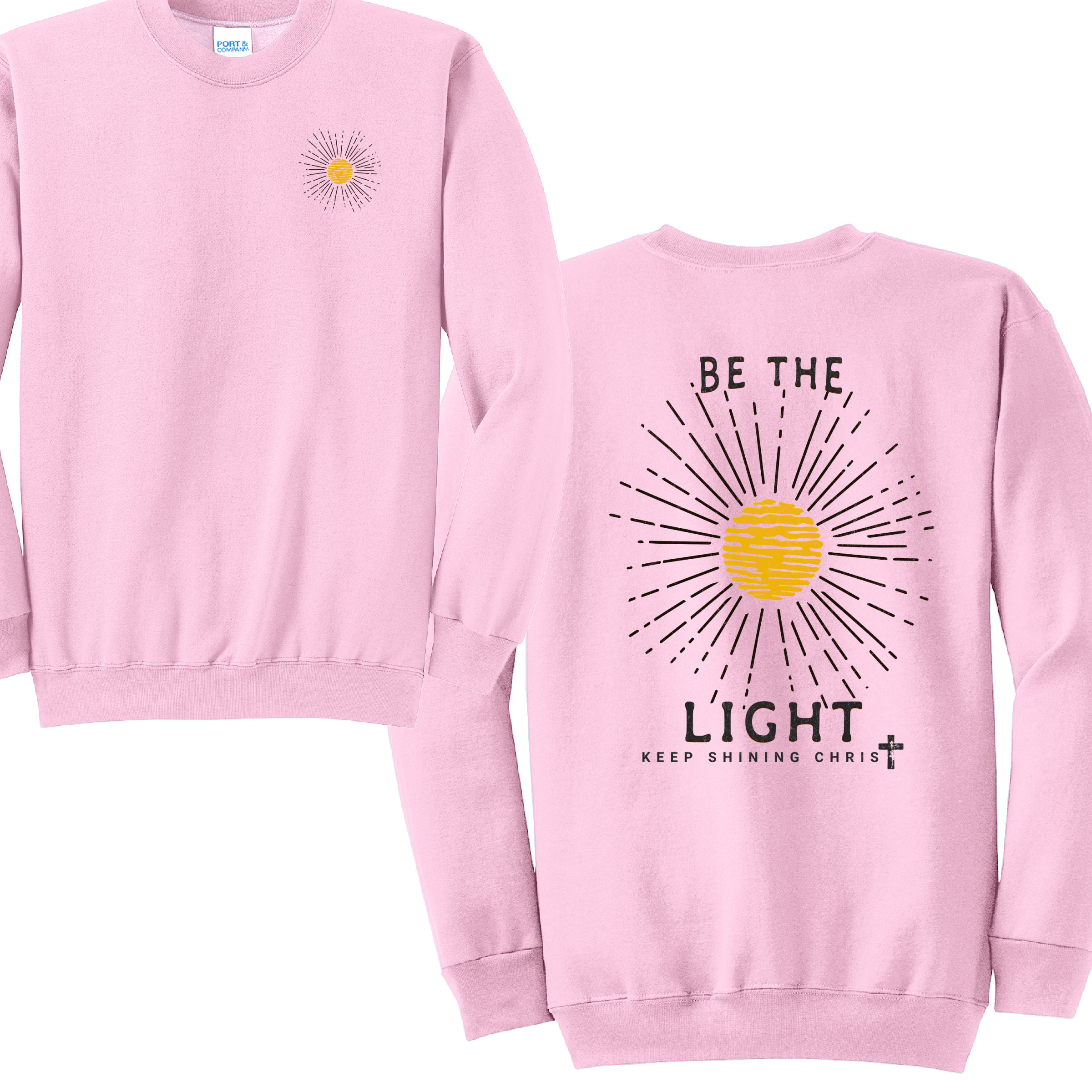 BE THE LIGHT 1 - Port & Co™ Core Fleece Pullover Crew Neck Sweatshirt