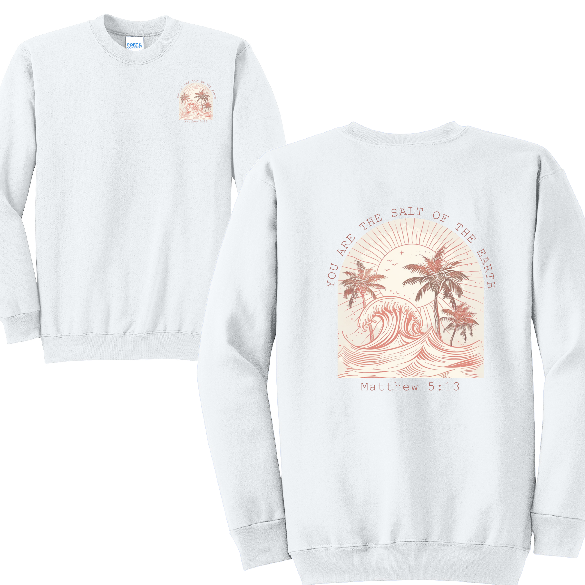 SALT OF THE EARTH - Port & Co™ Core Fleece Pullover Crew Neck Sweatshirt